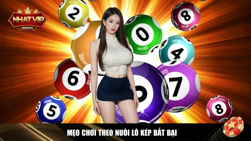 Bí quyết chơi theo lô kép bất bại dành cho bạn