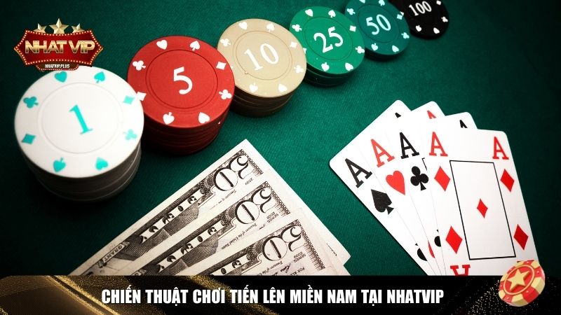chien thuat choi Vận dụng linh hoạt chiến thuật chơi tiến lên miền Nam tại Nhatvip
